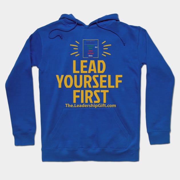 Lead Yourself First Hoodie by Christopher Avery